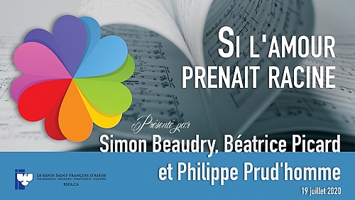 <h2>Si l'amour prenait racine – Concert virtuel du 19 juillet</h2>