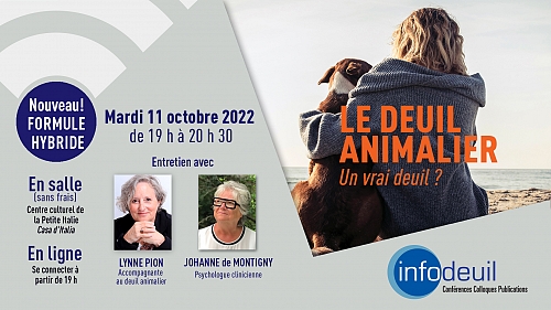 <h2>11 octobre 2022 : Le deuil animalier. Un vrai deuil?</h2>