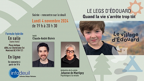 <h2>4 novembre 2024 | Le legs d’Édouard : Quand la vie s’arrête trop tôt</h2>