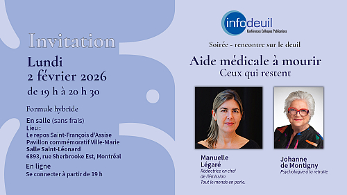 <h2>2 février 2026 : Aide médicale à mourir | Ceux qui restent</h2>